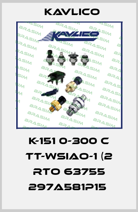 K-151 0-300 C TT-WSIAO-1 (2 RTO 63755 297A581P15  Kavlico