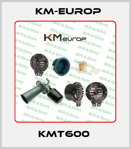 KMT600  Km-Europ