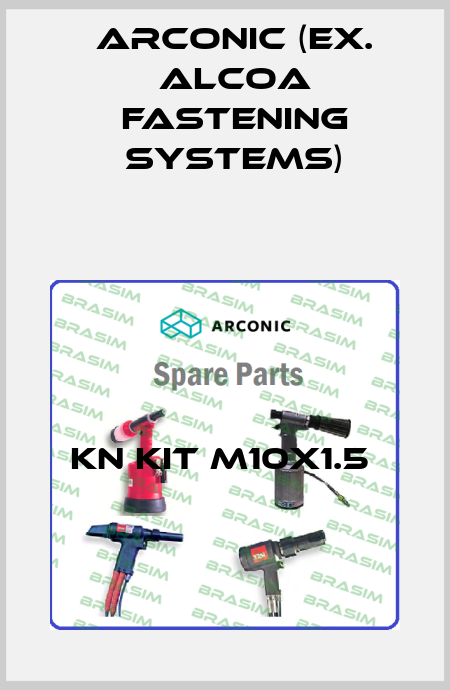 KN KIT M10X1.5  Arconic (ex. Alcoa Fastening Systems)