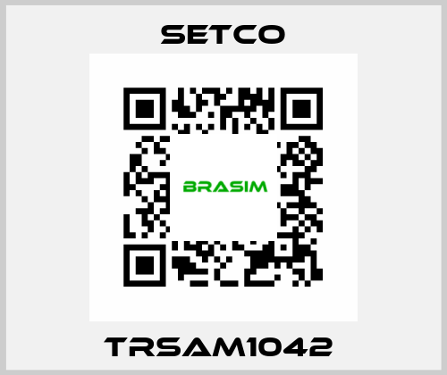 TRSAM1042  SETCO
