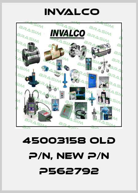 45003158 old p/n, new p/n P562792 Invalco