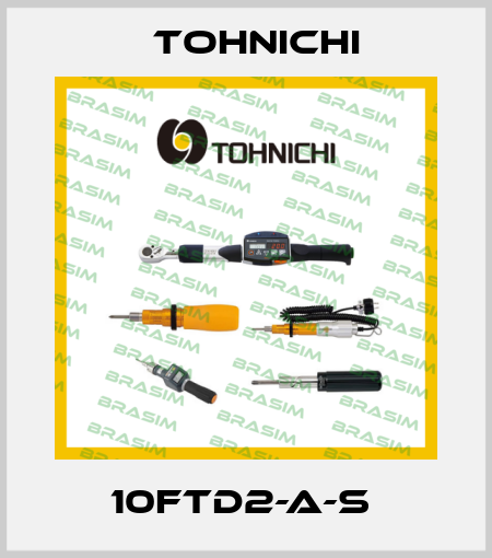 10FTD2-A-S  Tohnichi