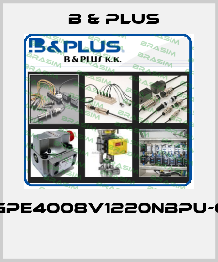 RGPE4008V1220NBPU-05  B & PLUS