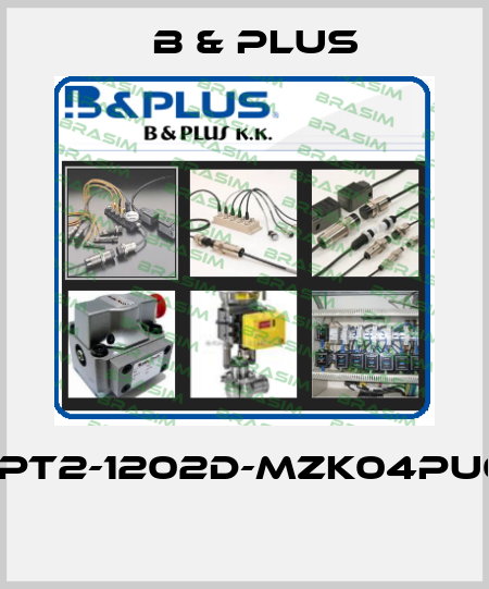 RPT2-1202D-MZK04PU01  B & PLUS