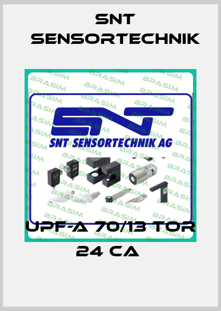 UPF-A 70/13 TOR 24 CA  Snt Sensortechnik