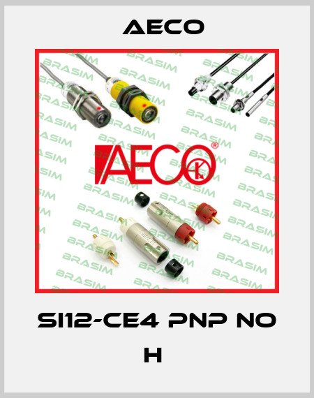 SI12-CE4 PNP NO H  Aeco