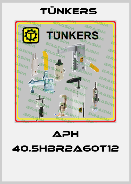 APH 40.5HBR2A60T12  Tünkers