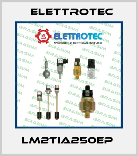 LM2TIA250EP  Elettrotec
