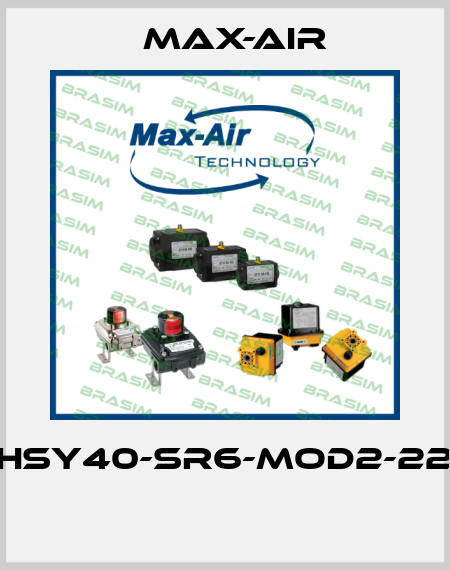 EHSY40-SR6-MOD2-220  Max-Air