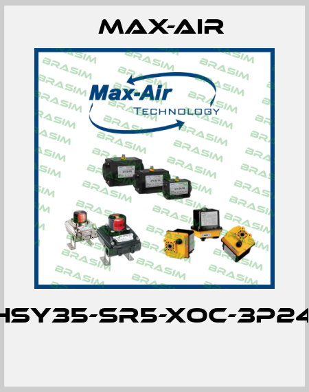 EHSY35-SR5-XOC-3P240  Max-Air