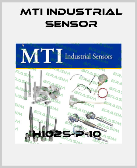 H102S-P-10  MTI Industrial Sensor
