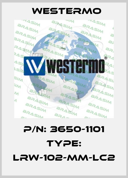 P/N: 3650-1101 Type: LRW-102-MM-LC2 Westermo