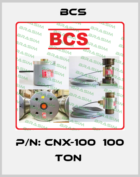 P/N: CNX-100  100 ton  Bcs