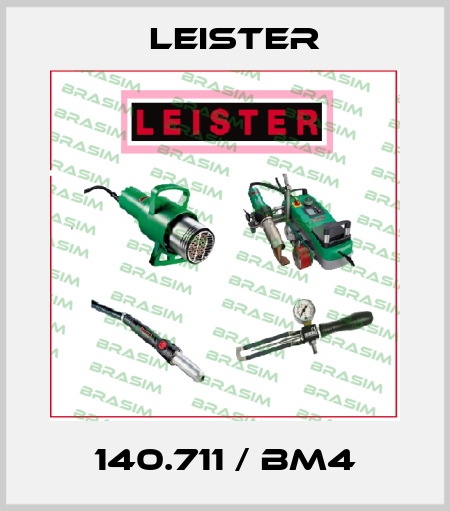 140.711 / BM4 Leister