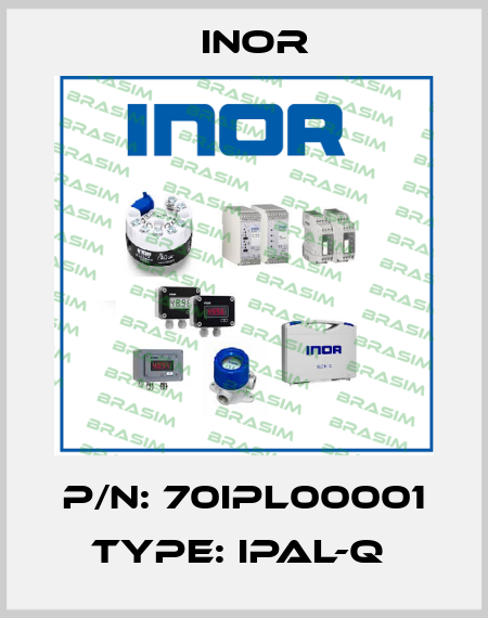 P/N: 70IPL00001 Type: IPAL-Q  Inor