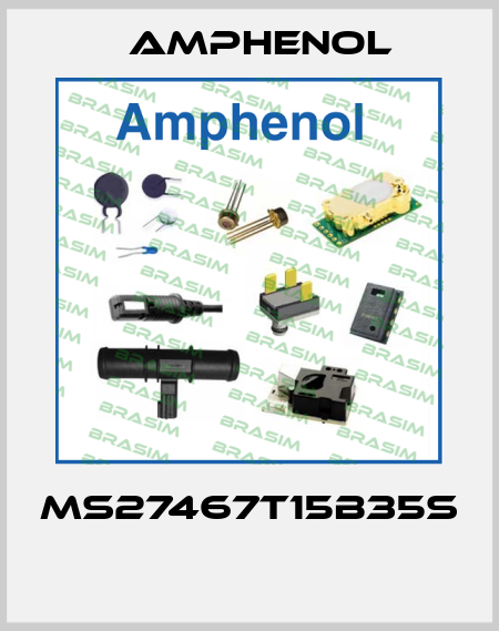 MS27467T15B35S  Amphenol