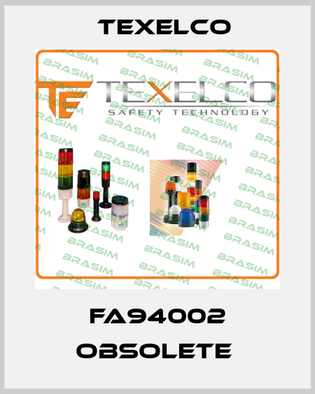 FA94002 obsolete  TEXELCO