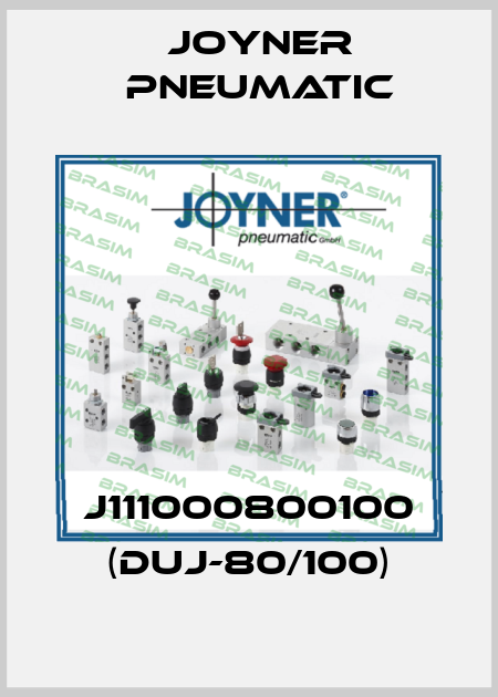 J111000800100 (DUJ-80/100) Joyner Pneumatic