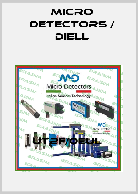 UT2F/0EUL  Micro Detectors / Diell