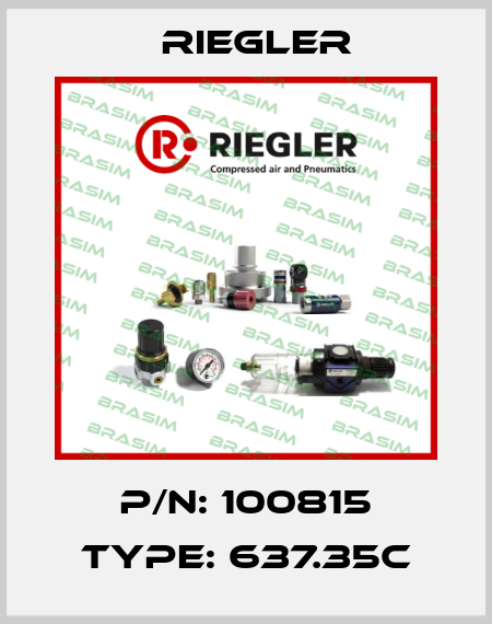 P/N: 100815 Type: 637.35C Riegler