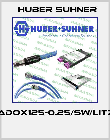 RADOX125-0.25/SW/LITZE  Huber Suhner