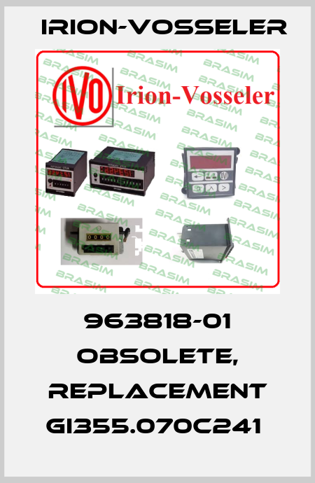963818-01 obsolete, replacement GI355.070C241  Irion-Vosseler