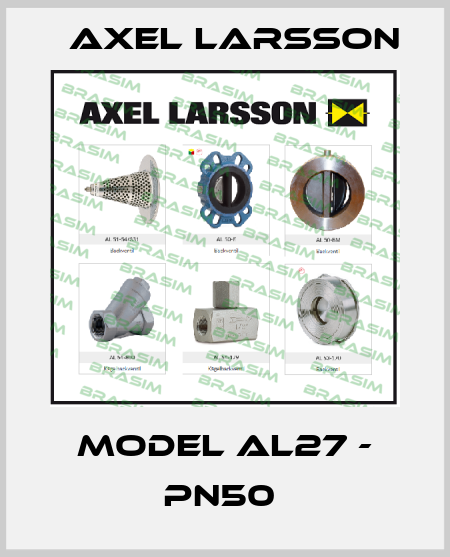 MODEL AL27 - PN50  AXEL LARSSON