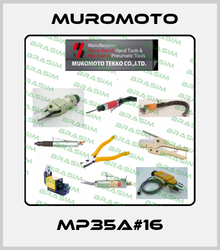 MP35A#16 Muromoto