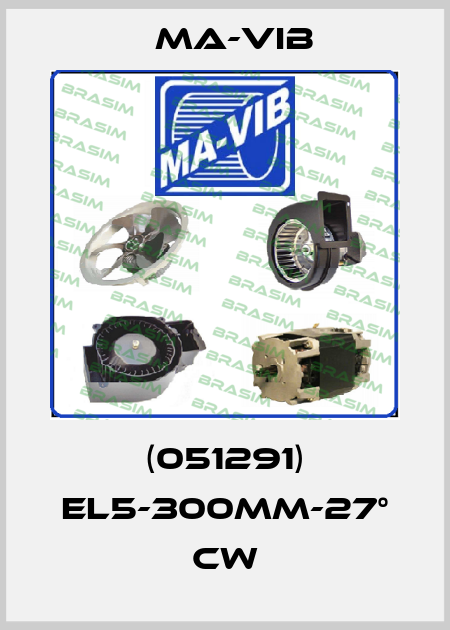 (051291) EL5-300mm-27° CW MA-VIB