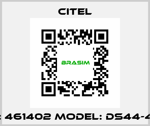 P/N: 461402 Model: DS44-400  Citel