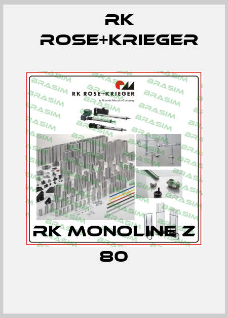 RK MonoLine Z 80 RK Rose+Krieger