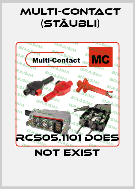 RCS05.1101 does not exist Multi-Contact (Stäubli)