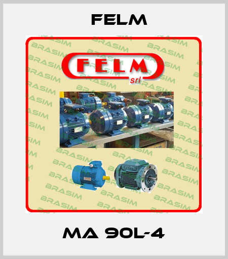 MA 90L-4 Felm