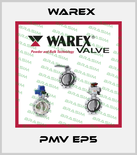 PMV EP5 Warex