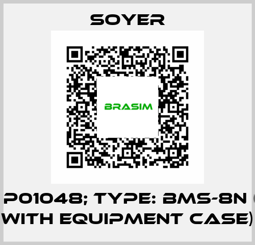 p/n: P01048; Type: BMS-8N (Set with equipment case) Soyer