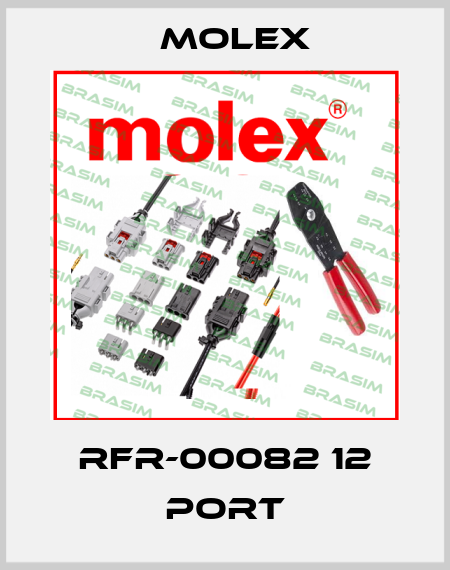 RFR-00082 12 PORT Molex