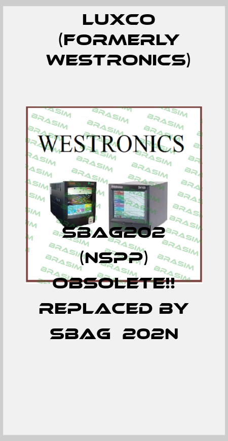 SBAG202 (NSPP) Obsolete!! Replaced by SBAG  202N Luxco (formerly Westronics)
