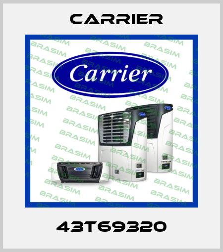 43T69320 Carrier