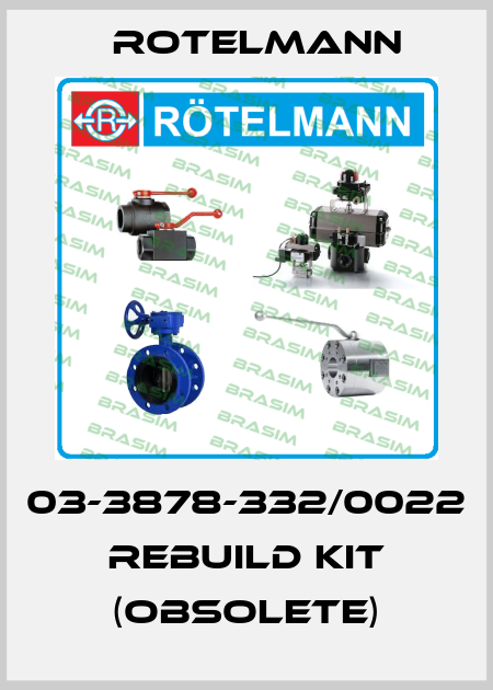 03-3878-332/0022 rebuild kit (OBSOLETE) Rotelmann