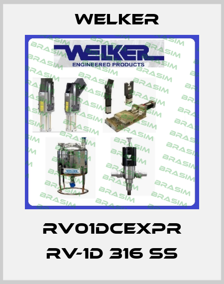 RV01DCEXPR RV-1D 316 SS Welker