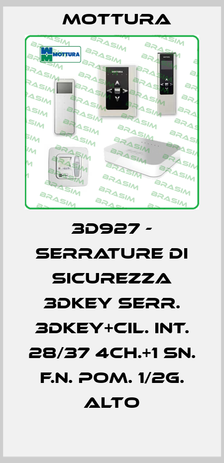 3D927 - SERRATURE DI SICUREZZA 3DKEY SERR. 3DKEY+CIL. INT. 28/37 4CH.+1 SN. F.N. POM. 1/2G. ALTO MOTTURA