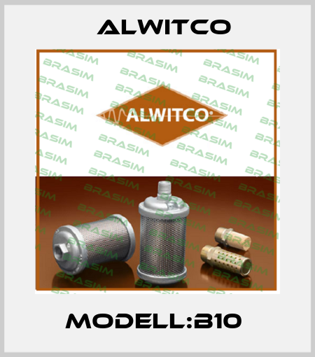 MODELL:B10  Alwitco