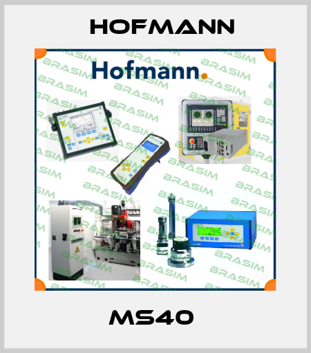 MS40  Hofmann