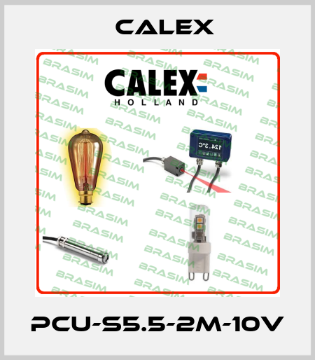 PCU-S5.5-2M-10V Calex