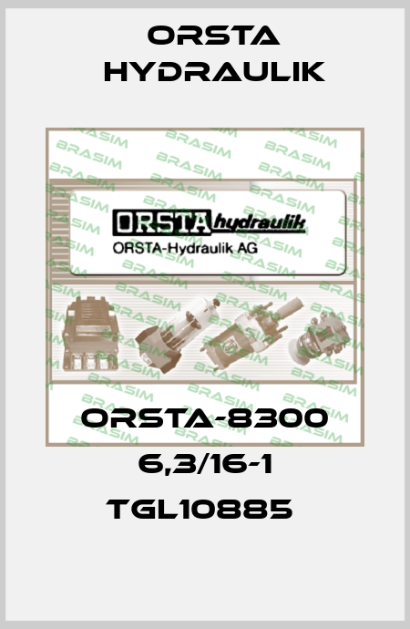 ORSTA-8300 6,3/16-1 TGL10885  Orsta Hydraulik