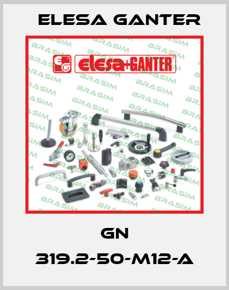 GN 319.2-50-M12-A Elesa Ganter