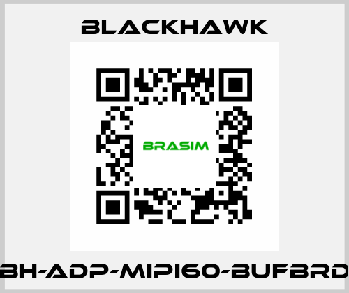 BH-ADP-MIPI60-BUFBRD Blackhawk