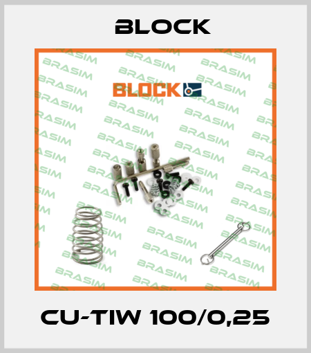 CU-TIW 100/0,25 Block