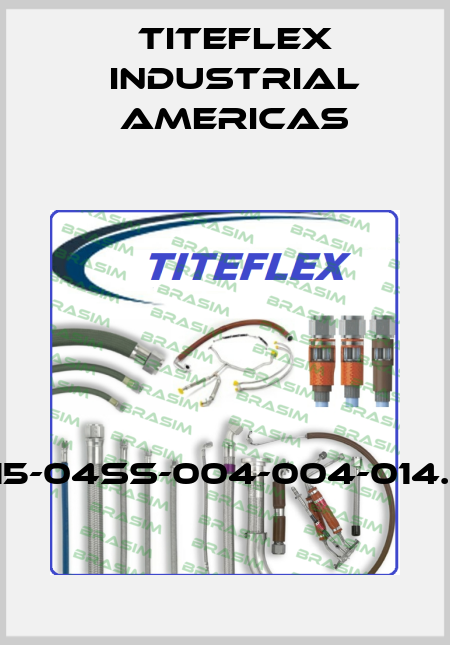 R115-04SS-004-004-014.25 Titeflex industrial Americas