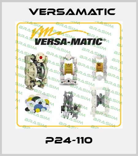P24-110 VersaMatic